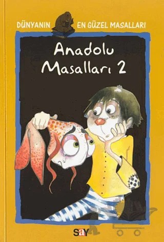 Anadolu Masalları 2 – Derleme – Say Çocuk kitap kapağı