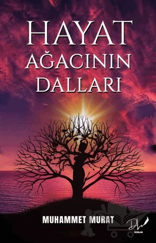 Hayat Ağacının Dalları – Muhammet Murat – Dls Yayınları kitap kapağı