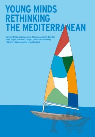 Young Minds Rethinking the Mediterranean – Nihan Akıncılar – İstanbul Kültür Üniversitesi - İKÜ Yayınevi kitap kapağı