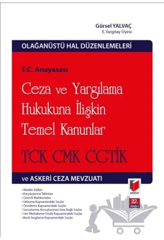 Ceza ve Yargılama Hukukuna İlişkin Temel Kanunlar – Gürsel Yalvaç – Adalet Yayınevi kitap kapağı