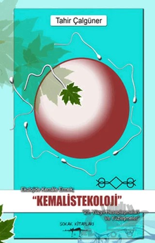 Kemalistekoloji – Tahir Çalgüner – Sokak Kitapları Yayınları kitap kapağı