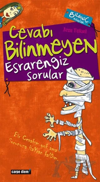 Cevabı Bilinmeyen Esrarengiz Sorular – Arzu Yüksel – Carpe Diem Kitapları kitap kapağı