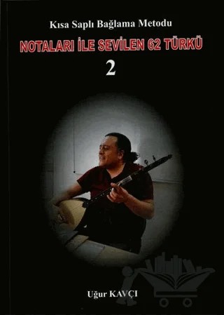 Notaları ile Sevilen 62 Türkü 2 – Uğur Kavçı – Gezegen Yayınları kitap kapağı