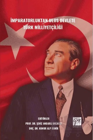 İmparatorluktan Ulus Devlete Türk Milliyetçiliği – Kolektif – Gazi Kitabevi kitap kapağı