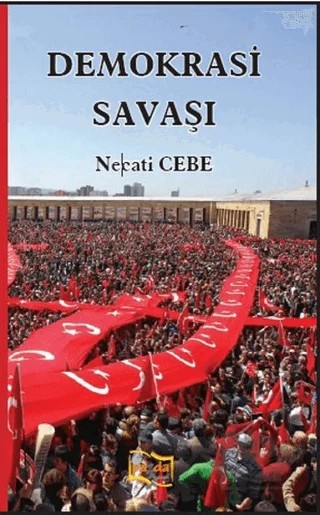 Demokrasi Savaşı – Necati Cebe – Payda Yayıncılık kitap kapağı