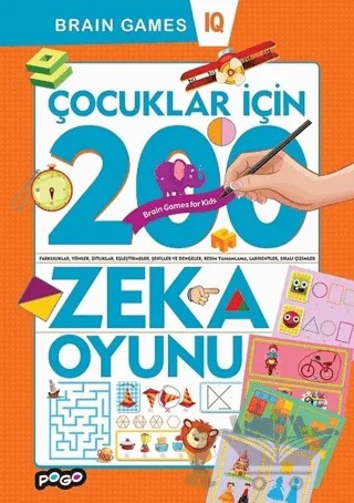 Çocuklar İçin 200 Zeka Oyunu – Kolektif – Pogo Çocuk kitap kapağı