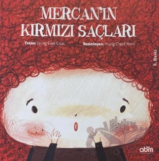 Mercan'ın Kırmızı Saçları – Jeong Taek Chae – Abm Yayınevi kitap kapağı
