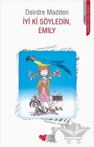 İyi ki Söyledin Emily – Deirdre Madden – Can Çocuk Yayınları kitap kapağı