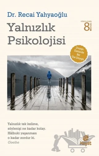 Yalnızlık Psikolojisi – Recai Yahyaoğlu – Hayat Yayınları kitap kapağı
