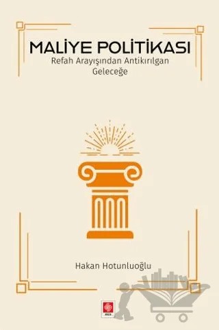 Maliye Politikası – Hakan Hotunluoğlu – Ekin Basım Yayın kitap kapağı