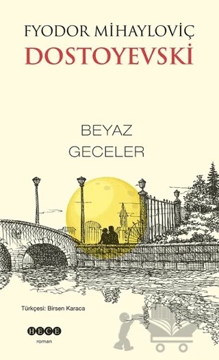 Beyaz Geceler – Fyodor Mihayloviç Dostoyevski – Hece Yayınları kitap kapağı
