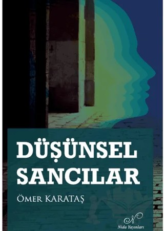 Düşünsel Sancılar – Ömer Karataş – Nida Dergisi Yayınları kitap kapağı