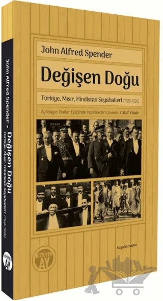 Değişen Doğu – John Alfred Spender – Büyüyen Ay Yayınları kitap kapağı