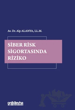 Siber Risk Sigortasında Riziko – Alp Alanya – On İki Levha Yayınları kitap kapağı