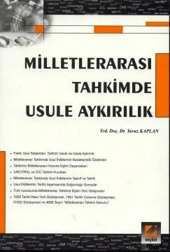 Milletlerarası Tahkimde Usule Aykırılık – Yavuz Kaplan – Seçkin Yayıncılık kitap kapağı