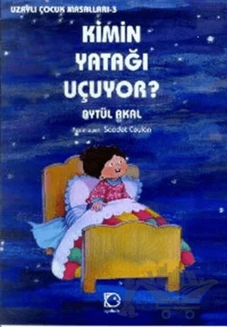 Kimin Yatağı Uçuyor – Aytül Akal – Uçanbalık Yayıncılık kitap kapağı