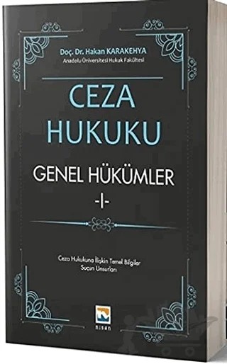 Ceza Hukuku - Genel Hükümler 1 – Hakan Karakehya – Nisan Kitabevi kitap kapağı