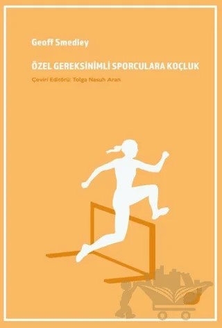 Özel Gereksinimli Sporculara Koçluk – Geoff Smedley – Sakin Kitap kitap kapağı