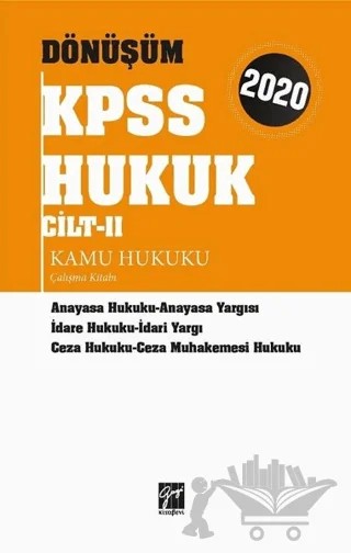 2020 Dönüşüm KPSS Hukuk Cilt 2 – Kolektif – Gazi Kitabevi kitap kapağı