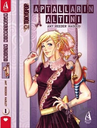 Aptalların Altını – Amy Reeder Hadley – Arunas Yayıncılık kitap kapağı