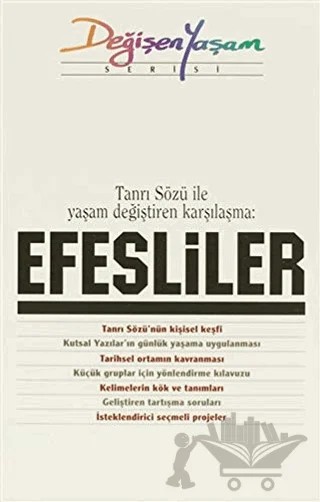 Tanrı Sözü ile Yaşam Değiştiren Karşılaşma: Efesliler – Kolektif – Haberci Basın Yayın kitap kapağı