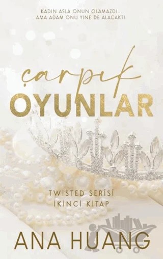 Çarpık Oyunlar – Ana Huang – Martı Yayınları kitap kapağı