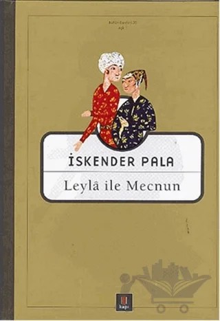 Leyla ile Mecnun – İskender Pala – Kapı Yayınları kitap kapağı
