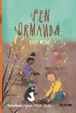 Pen Ormanda – Raşel Meseri – Obiçim Yayınlar kitap kapağı