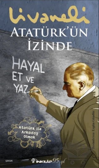 Atatürk’ün İzinde – Zülfü Livaneli – İnkılap Kitabevi kitap kapağı