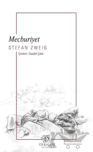 Mecburiyet – Stefan Zweıg – Dekalog Yayınları kitap kapağı