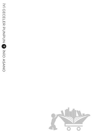 İyi Geceler Punpun 7. Cilt – İnio Asano – Gerekli Şeyler Yayıncılık kitap kapağı