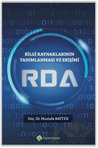 Bilgi Kaynaklarının Tanımlanması ve Erişimi Rda – Mustafa Bayter – Hiperlink Yayınları kitap kapağı