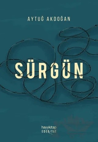 Sürgün – Aytuğ Akdoğan – Hayykitap kitap kapağı
