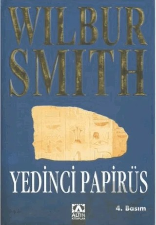 Yedinci Papirüs – Wilbur Smith – Altın Kitaplar kitap kapağı