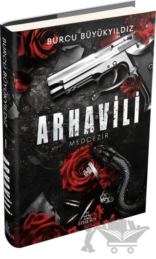 Arhavili 1: Medcezir – Burcu Büyükyıldız – Ephesus Yayınları kitap kapağı