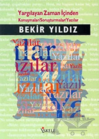 Yargılayan Zaman İçinden – Bekir Yıldız – İskele Yayıncılık kitap kapağı
