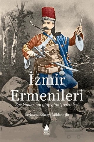 İzmir Ermenileri – Kolektif – Aras Yayıncılık kitap kapağı