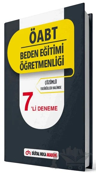 ÖABT Beden Eğitimi Öğretmenliği Çözümlü 7’li Deneme – Kolektif – Dijital Hoca kitap kapağı