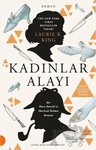 Kadınlar Alayı – Laurie R. King – Portakal Kitap kitap kapağı