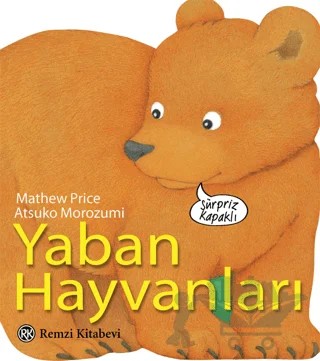 Yaban Hayvanları – Atsuko Morozumi, Mathew Price – Remzi Kitabevi kitap kapağı