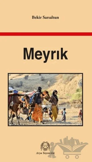 Meyrık – Bekir Sarıaltun – Arya Yayıncılık kitap kapağı