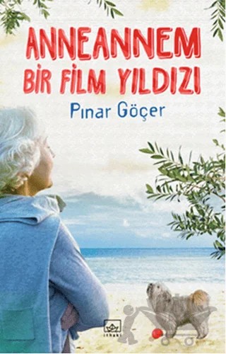Anneannem Bir Film Yıldızı – Pınar Göçer – İthaki Yayınları kitap kapağı