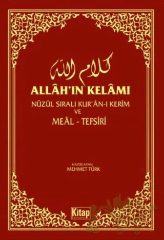 Allah’ın Kelamı - Nüzul Sıralı Kur'an-ı Kerim ve Meal-Tefsiri – Kolektif – Kitap Dünyası Yayınları kitap kapağı