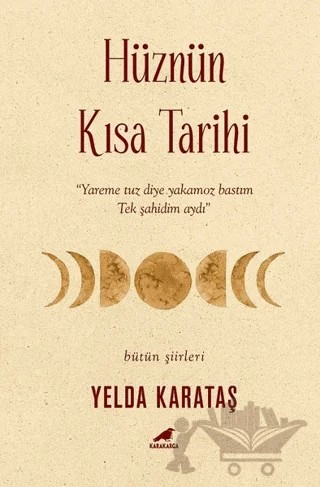 Hüznün Kısa Tarihi – Yelda Karataş – Kara Karga Yayınları kitap kapağı