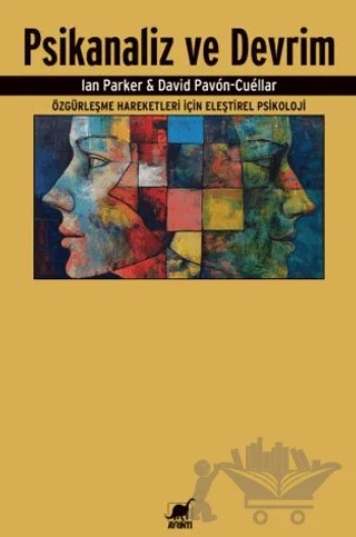Psikanaliz ve Devrim – Ian Parker, David Pavon-Cuellar – Ayrıntı Yayınları kitap kapağı