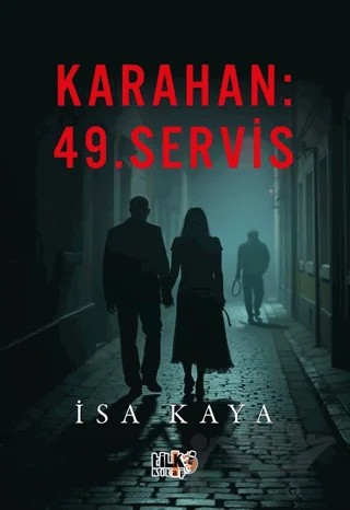 Karahan 49.Servis – İsa Kaya – Tilki Kitap kitap kapağı