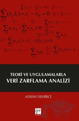 Teori ve Uygulamalarla Veri Zarflama Analizi – Ayhan Demirci – Gazi Kitabevi kitap kapağı