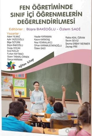 Fen Öğretiminde Sınıf İçi Öğrenmelerin Değerlendirilmesi – Kolektif – Eğiten Kitap kitap kapağı