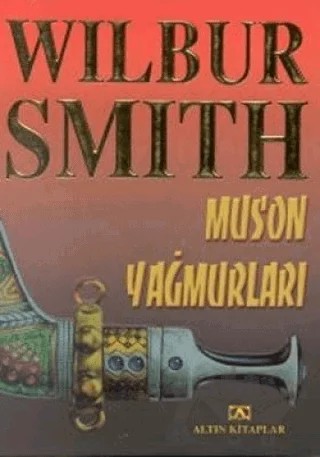 Muson Yağmurları – Wilbur Smith – Altın Kitaplar kitap kapağı