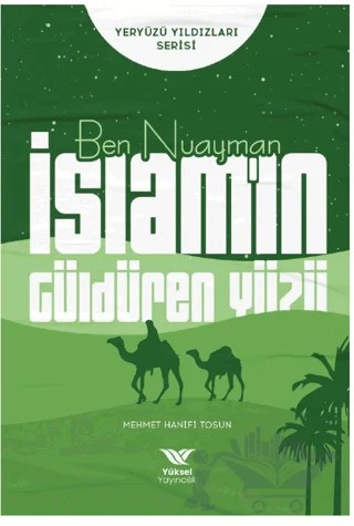 Ben Nuayman İslam’ın Güldüren Yüzü – Mehmet Hanifi Tosun – Yüksel Yayıncılık kitap kapağı